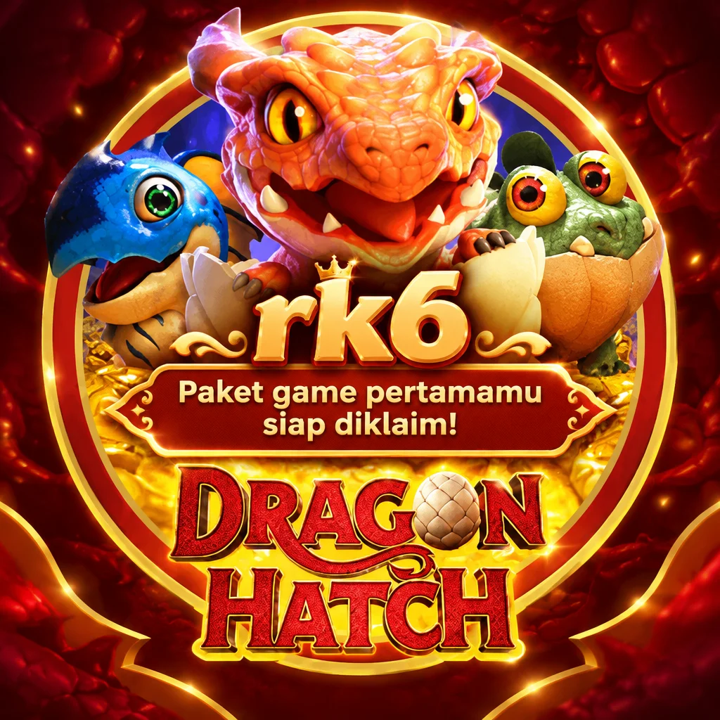 rk6 · Dragon Hatch